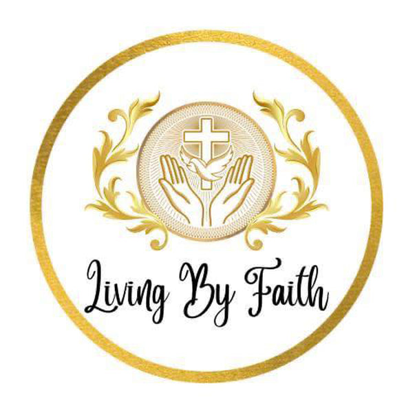 Living By Faith